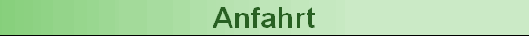 Anfahrt